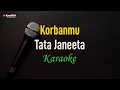 Download Lagu Tata Janeeta - Korbanmu (Karaoke)