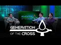 Are You Praying The Right Way Generation of the Cross Episode 37