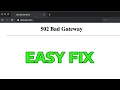 How To Fix 502 Bad Gateway