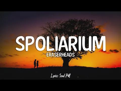 Download MP3 Spoliarium - Eraserheads (Lyrics)