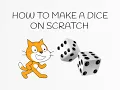 How to make a rolling dice on Scratch