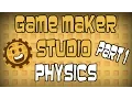 GameMaker Studio Physics Setup