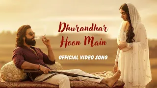 dhurandhar song 2025 dhurandhar hoon main new song ranveer singh sara a dhurandar movie
