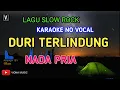 Download Lagu DURI TERLINDUNG - NIKE ARDILLA | NADA PRIA