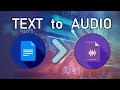 Download Lagu HOW TO SAVE ANY TEXT AS AUDIO FILE (.mp3)