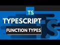 TypeScript Tutorial - Function Types
