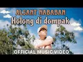ALSANT NABABAN - HOLONG DI DOMPAK (OFFICIAL MUSIC VIDEO)