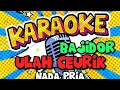Lagu karaoke ulah ceurik bajidor nada pria @Mamangtahu-q9b