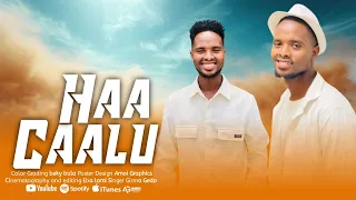 Haa Caalu Girma Gedo Solomonalemu Haacaalu Araratvworldwide Hirphabahiru Hireejaalala  Haa Caalu Girma Gedo Solomonalemu Haacaalu Araratvworldwide Hirphabahiru Hireejaalala