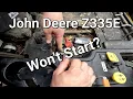 John Deere Z335E Zero Turn Won t Start Just Clicks - No Sound Full Diagnosis Repair Wiring Harness
