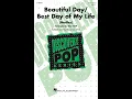 Download Lagu Beautiful Day/Best Day of My Life (Medley) (3-Part Mixed Choir) - Arranged by Mac Huff