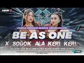 DJ BE AS ONE X ALA KERI KERI❗JINGLE OPENING PESONA GONDANGLEGI‼️VIRAL TIKTOK❗FULL BASS PARTY‼️