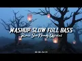 Download Lagu Dj Slow Remix Full Bass🔈 Cocok Buat Perjalanan [Remix Noordy Official]🎵