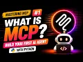 What is MCP Build Your First AI Agent with Python