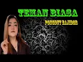Download Lagu TEMAN BIASA || PONGDUT BAJIDOR ||  CINEUR G'DOR || EDISI LATIHAN