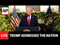 Lagu LIVE: Trump addresses the nation
