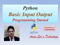 Python Basic Input Output Programming Python Basic Programming Tutorial