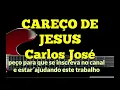 CAREÇO DE JESUS - 421 - HARPA CRISTÃ - Carlos José