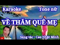 Download Lagu Karaoke : Về Thăm Quê Mẹ : Tone nữ