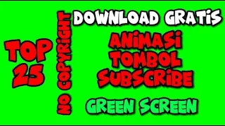 Download TOP 25 | Download Gratis Animasi Tombol Subscribe | Green Screen | No Copyright | @creatorberkolor MP3