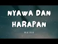 Download Lagu Raisa - Nyawa Dan Harapan (Lirik)