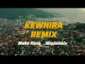 Download Lagu Kewhira (Remix) | Moko Koza | Mraimimix | Visuals