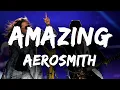 Download Lagu Aerosmith - Amazing (Lyrics)