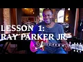 Download Lagu Lesson 1: Ray Parker Jr. Teaches \