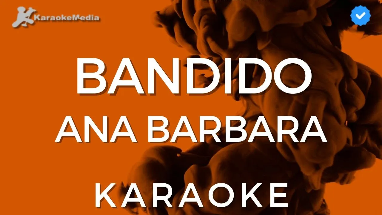 Ana Barbara - Bandido (Karaoke con coros) Ana Barbara - Bandido (Karaoke con coros)
