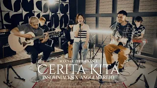 Insomniacks x Anggi Marito - Cerita Kita (Official Acoustic Performance)