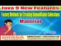 Download Java 9 New Features Factory Methods for Creating unmodifiable Collections Material