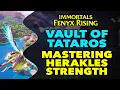 Mastering Herakles Strength - Vault of Tartaros
