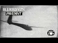 Blurrd Vzn - Pavemnt (Official Audio)