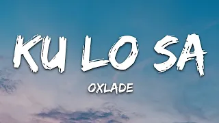 playlist oxlade ku lo sa lyrics vibe song