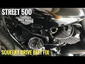 Harley Davidson Street 500 how to fix that squeeky drive belt