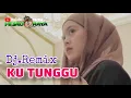 Download Lagu KU TUNGGU‼️Dj.Remix