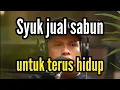 Download Lagu Syuk Jual Sabun Untuk Teruskan Hidup - OKLETSGO EP39