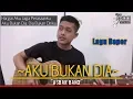 Viral!!! Suasana jadi pilu||Aku Bukan Dia - Asbak Band Cover[Lirik] By-Anggi Setiawan