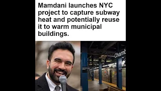 Mamdani launches NYC project to capture subway heat and potentially reuse it to warm