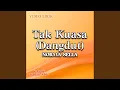 Download Lagu Tak Kuasa (Dangdut)