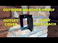 OUTDOOR WEATHER PROOF OUTLET COVER