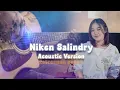 Download Lagu Live Streaming Niken Salindry Acoustic Version Audio High Quality