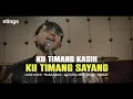 Download Lagu ku timang kasih ku timang sayang - stings COVER Novhal Mahesa