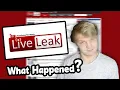 LiveLeak is Back What Has Changed LiveLeak CC