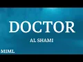 Al Shami - Doctor (Lyrics/كلمات)(English Translation)