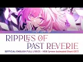 Lagu Ripples Of Past Reverie - HOYO-MiX | Cassie Wei | Official English Full Lyrics Honkai Star Rail 3.7