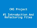 PHP Ajax CMS Project - Introduction and Refactoring