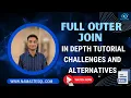 Full Outer Join in Depth Tutorial Advanced SQL Tutorial
