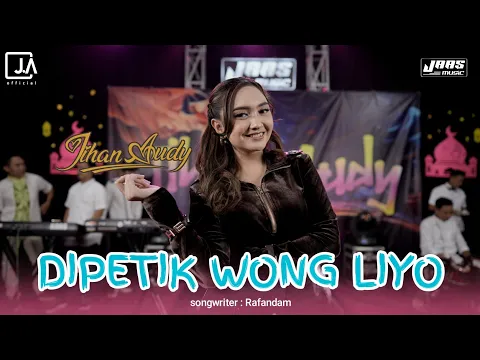 Download MP3 JIHAN AUDY - DIPETIK WONG LIYO (Official Music Video)