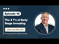 Episode 16: Lessons from a Career in VC | Larry Warnock